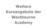Weitere Kursangebote der Westbourne Academy